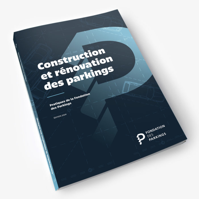 Guide de construction et rénovation des Parkings